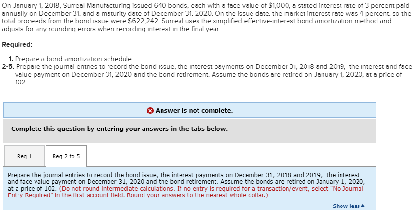 Why is this wrong I need help? On January 1, 2018,