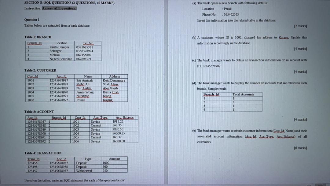  SECTION B: SQL QUESTIONS (2 QUESTIONS, 40 MARKS) Instruction: Answer ALL