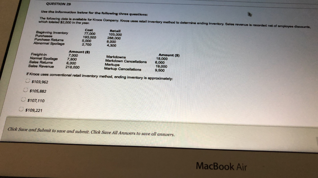  QUESTION 29 Use the Information below for the following three questions: