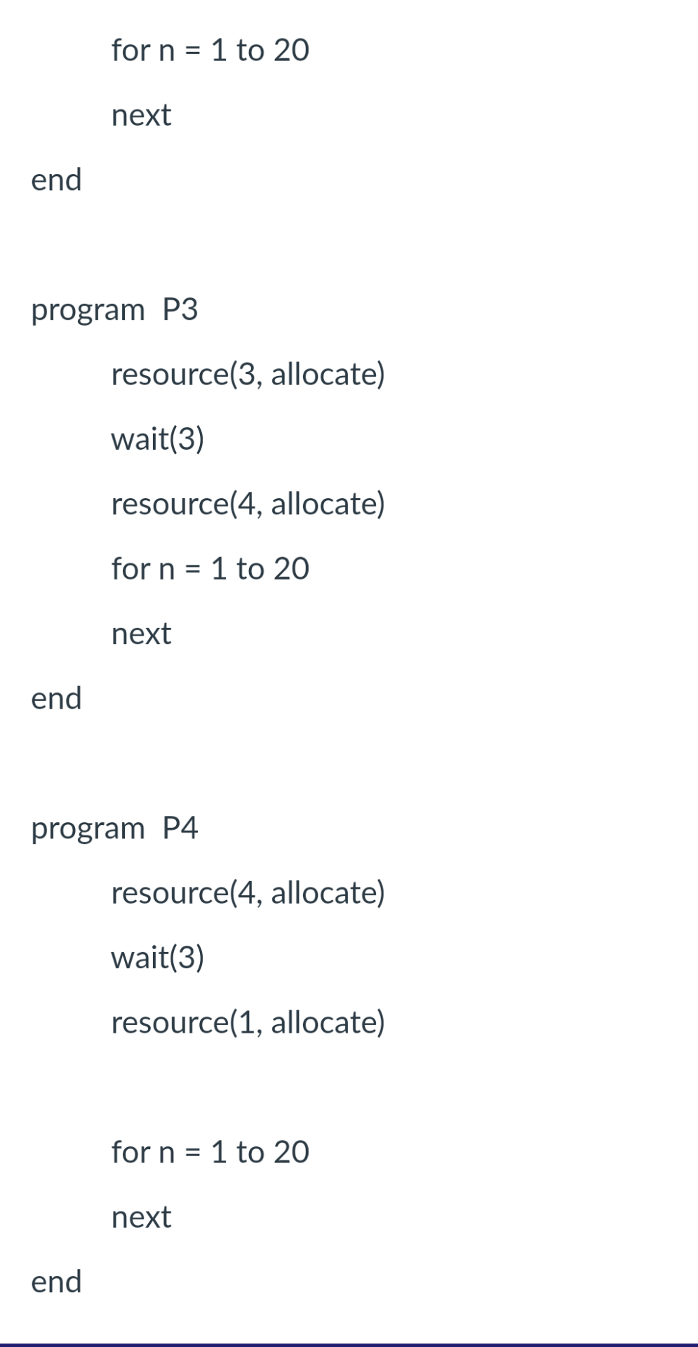 show the following 1. Occurrence of Deadlocks [2.5] 2. Recovering deadlock using