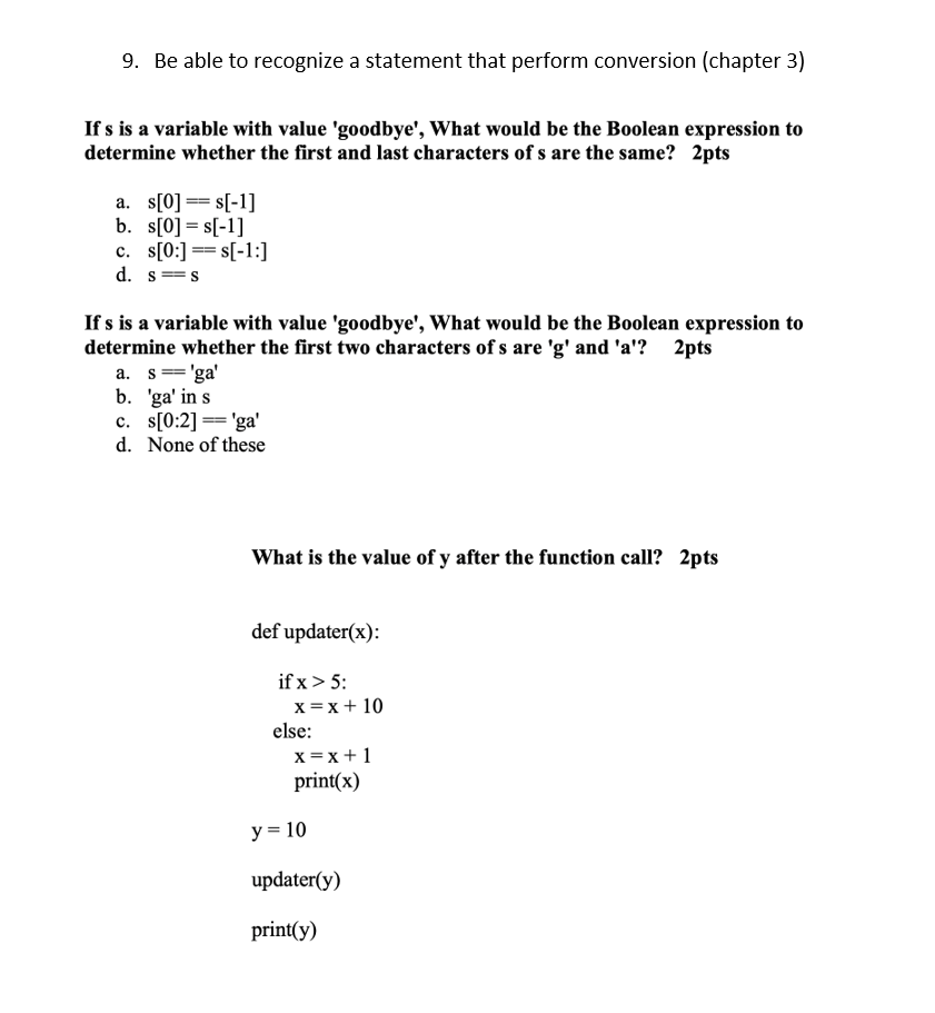  9. Be able to recognize a statement that perform conversion (chapter