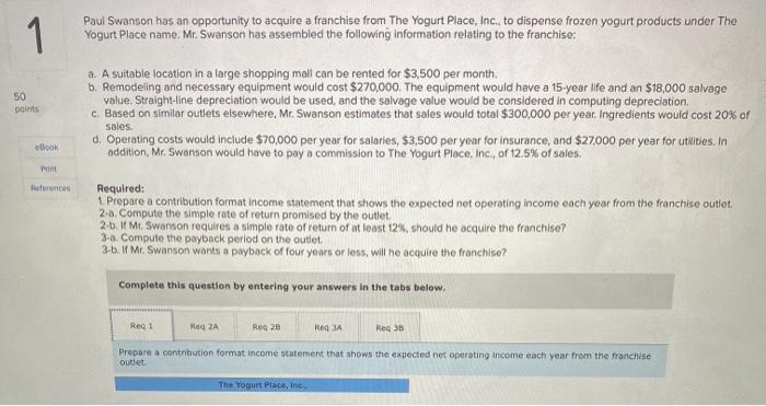  Please answer Q1 (req 1, req 2A, req 2B, req 3A,