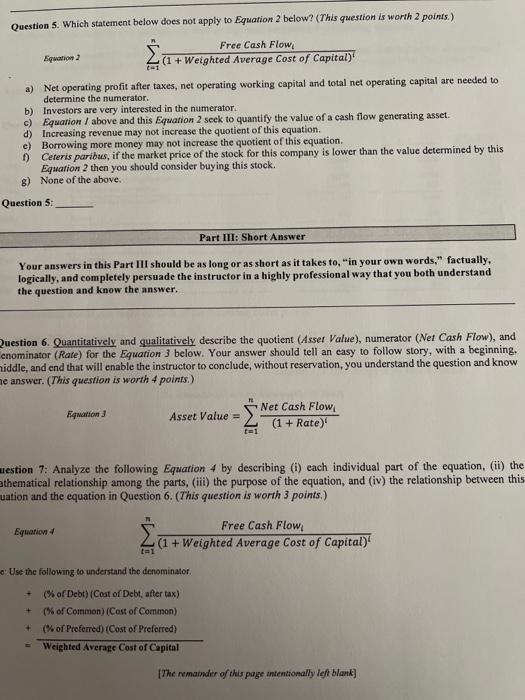  Question 5. Which statement below does not apply to Equation 2