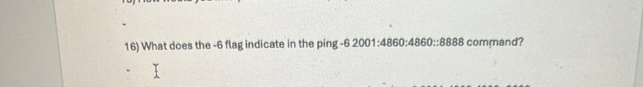  What does the -6 flag indicate in the ping -62001:4860:4860::8888 command?
