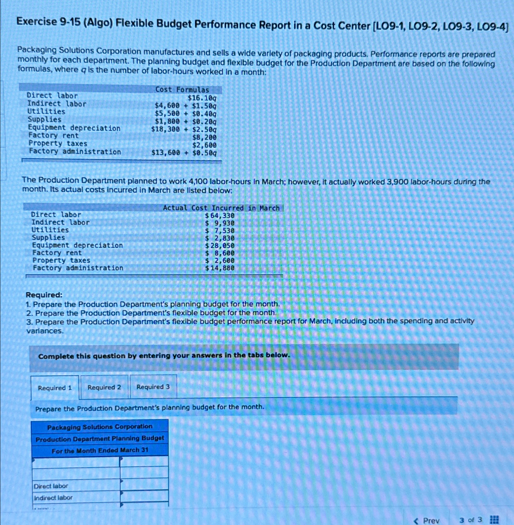  Exercise 9-15(Algo) Flexible Budget Performance Report in a Cost Center [LO9-1,
