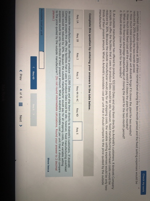 the production and sale of Daks follow. Each question is independent Required: