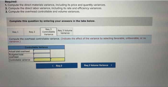 appiled using direct labor hours. The standard overthead rate is based on