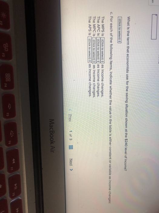 shown at the $240 level of income? (Click to select) c. For