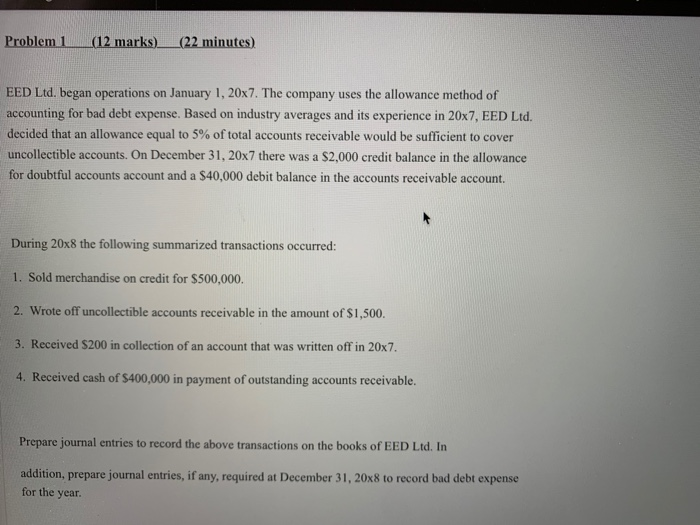  Problem 1 (12 marks) (22 minutes) EED Ltd. began operations on