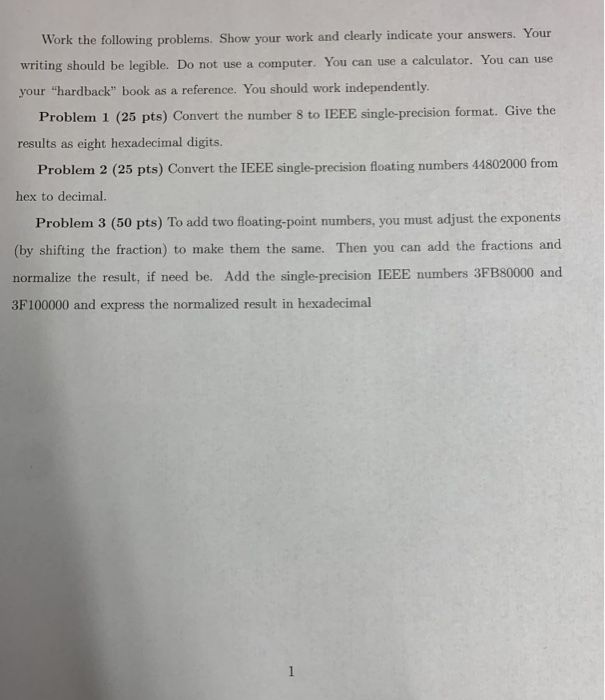  Work the following problems. Show your work and clearly indicate your