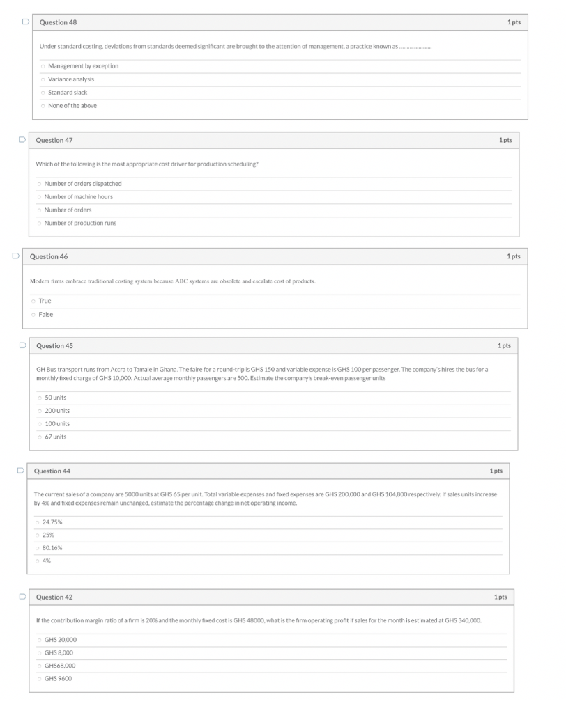 Question 48 1 pts Understandard costing, deviations from standards deemed significant