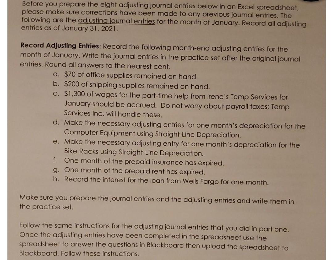  Before you prepare the eight adjusting journal entries below in an