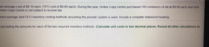 year with 108 containers of ink (weighted average cost of $9.10 each