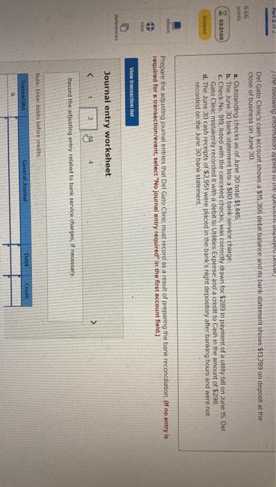 displayed below) Del Gato Clinic's cash account shows a $15,366 debit balance