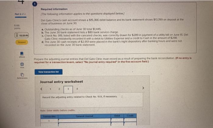 and its bank statement shows $13,789 on deposit at the close of
