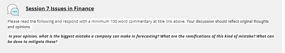 Session 7 Issues in Finance Please read the following and respond