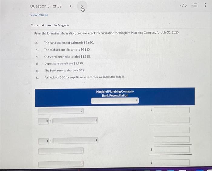  Question 31 of 37 Current Attempt in Progress Using the following