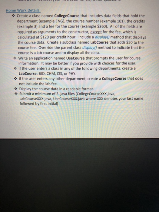  Create a class named CollegeCourse that includes data fields that hold