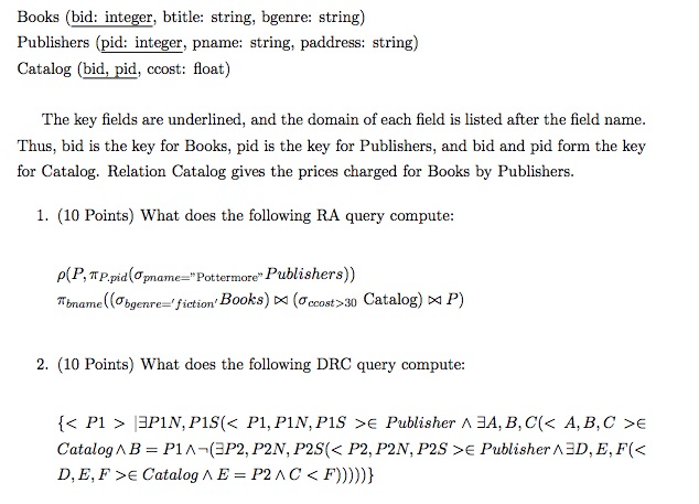  Just Number 2 Books (bid: integer, btitle: string, bgenre: string) Publishers