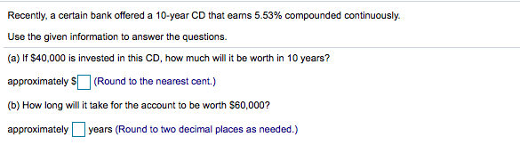 Recently, a certain bank offered a 10-year CD that eams 5.53%