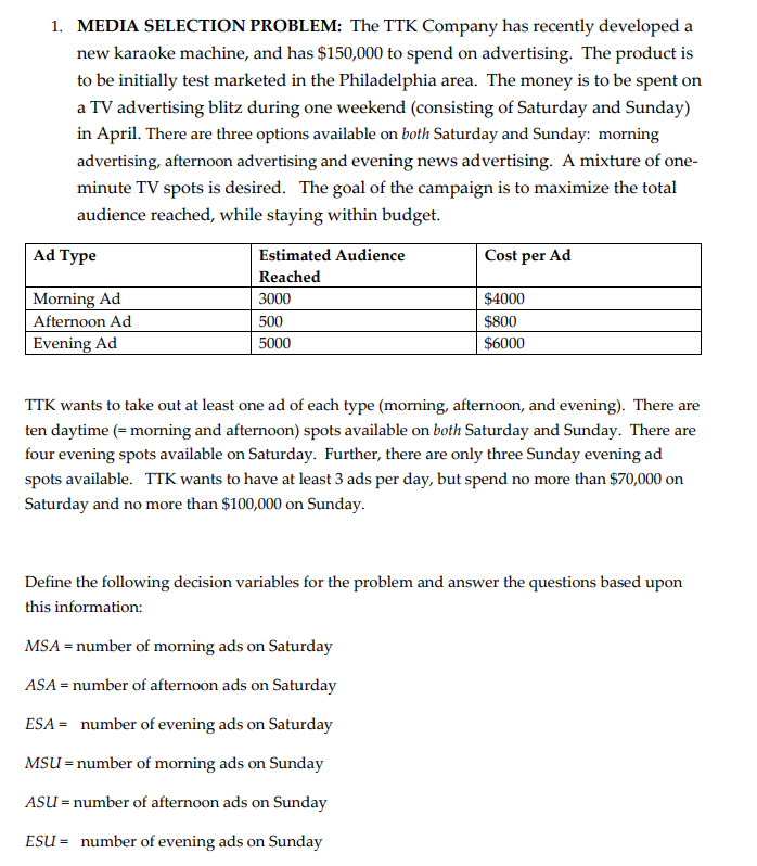  To answer this question, please SOLVE the advertising slot selection problem