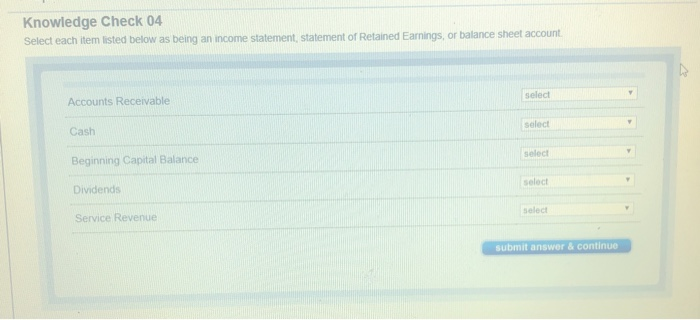  Knowledge Check 04 Select each item listed below as being an