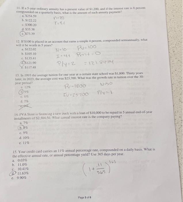  11. If a 5 -year ordinary annuity has a present value
