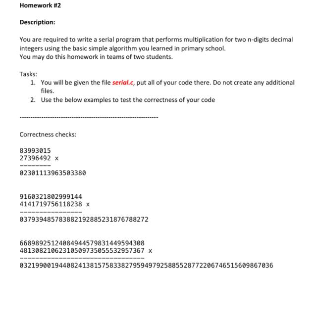 Homework \#2 Description: You are required to write a serial program