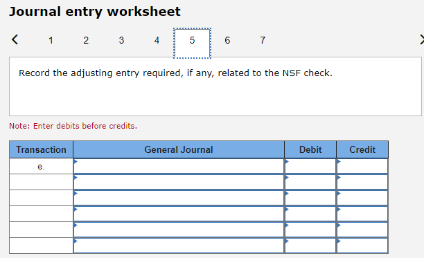 check. Note: Enter debits before credits. Journal entry worksheet Record the adjusting