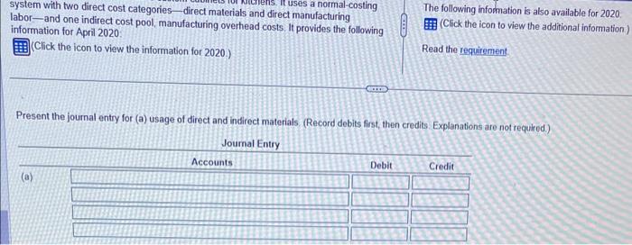 and indirect materials. (Record debits first, then credits. Explanations are not required.)
