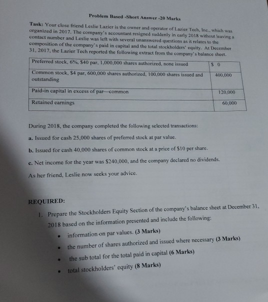  Problem Based -Short Answer -20 Marks Task: Your close friend Leslie