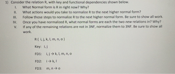  sql question 1) Consider the relation R, with key and functional