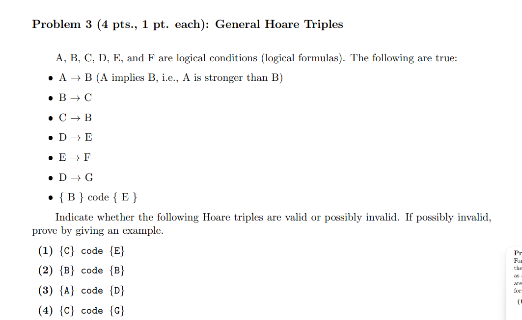  Problem 3(4 pts.,1 pt. each): General Hoare Triples A, B, C,