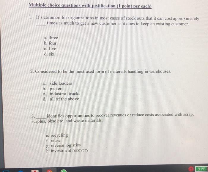  Multiple choice questions with justification (1 point per each) 1. It's