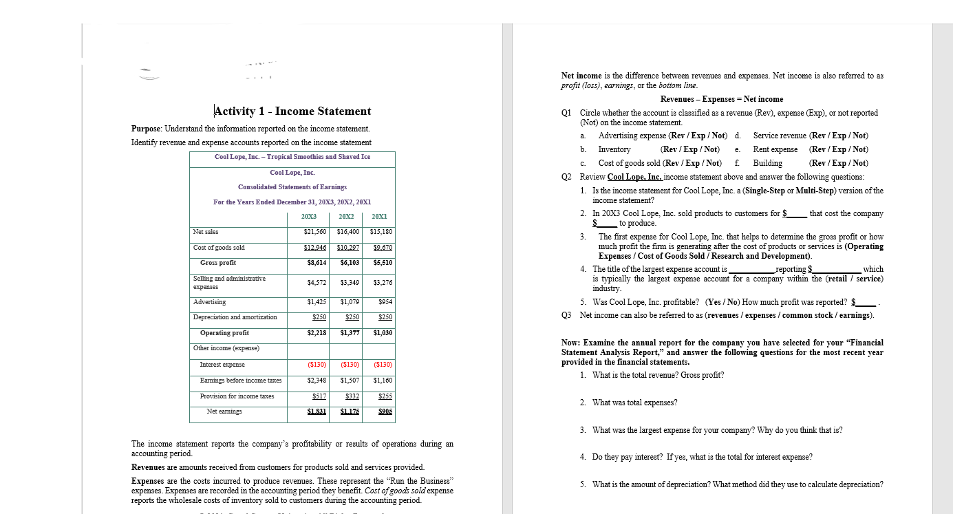 s e. Activity 1 - Income Statement Purpose: Understand the information reported
