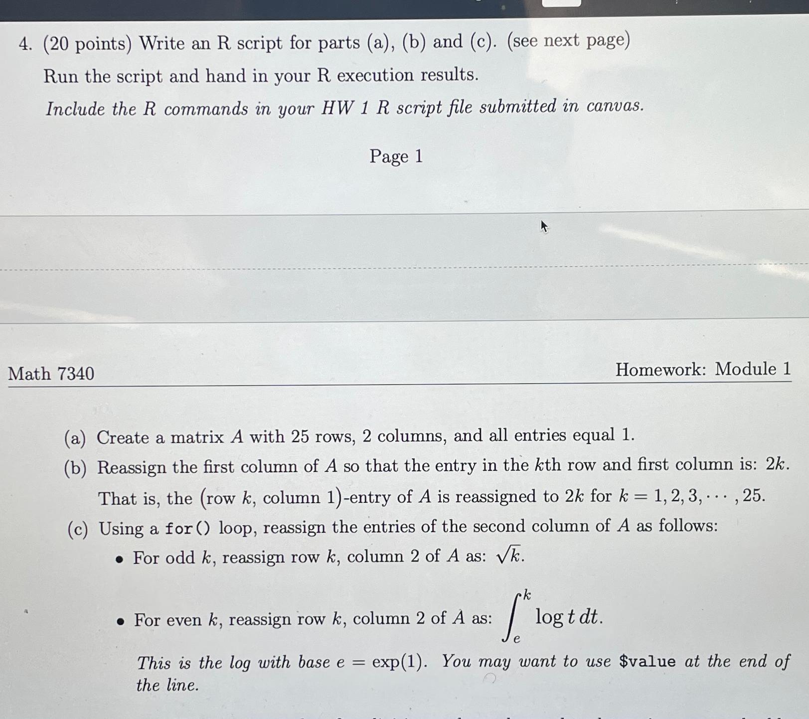  (20 points) Write an R script for parts (a),(b) and (c).(see