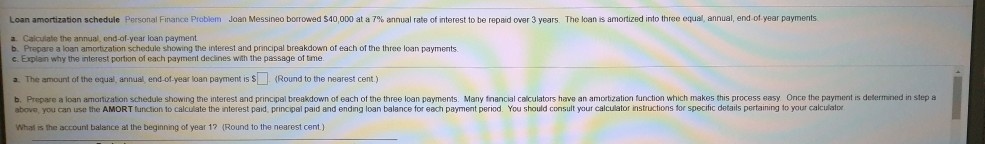  please answer all Loan amortization schedule Personal Finance Problem Joan Messineo