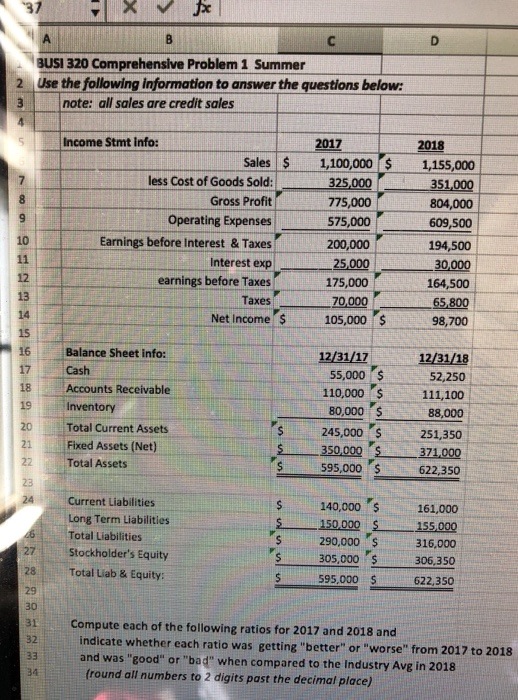  37 BUSI 320 Comprehensive Problem 1 Summer Use the following information