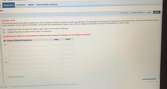  Assignment Gradebook ORION Downloadable eTextbook CALCULATOR PRINTER VERSION BACK NEXT Exercise