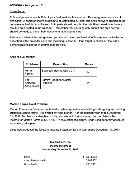  ACC2344 - Assignment 2 Instructions: This assignment is worth 13% of