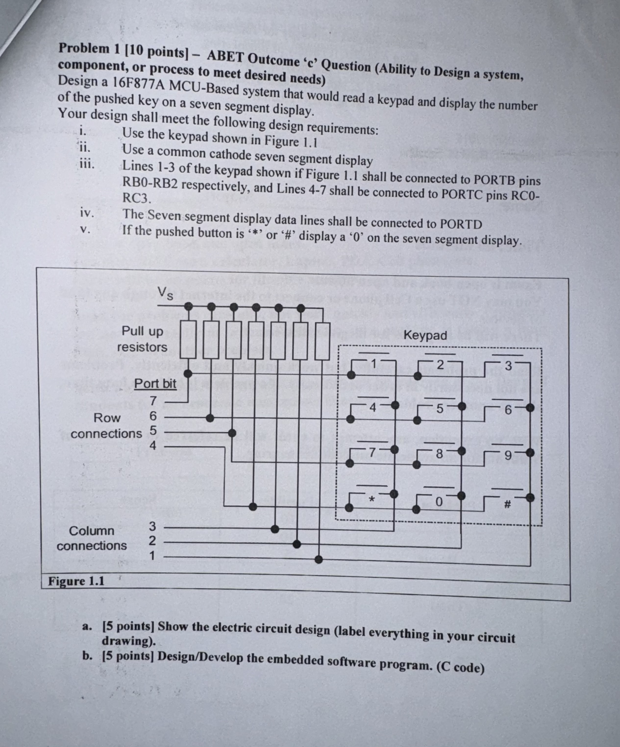  Problem 1[10 points]-ABET Outcome 'c' Question (Ability to Design a system,