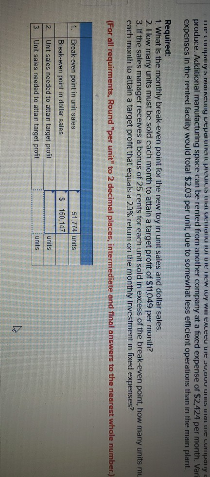 Profit Analysis (LO6-4, LO65, LO6-6] Neptune Company produces toys and other items