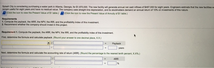  Need help on this. Thanks Splash City is considering purchasing a