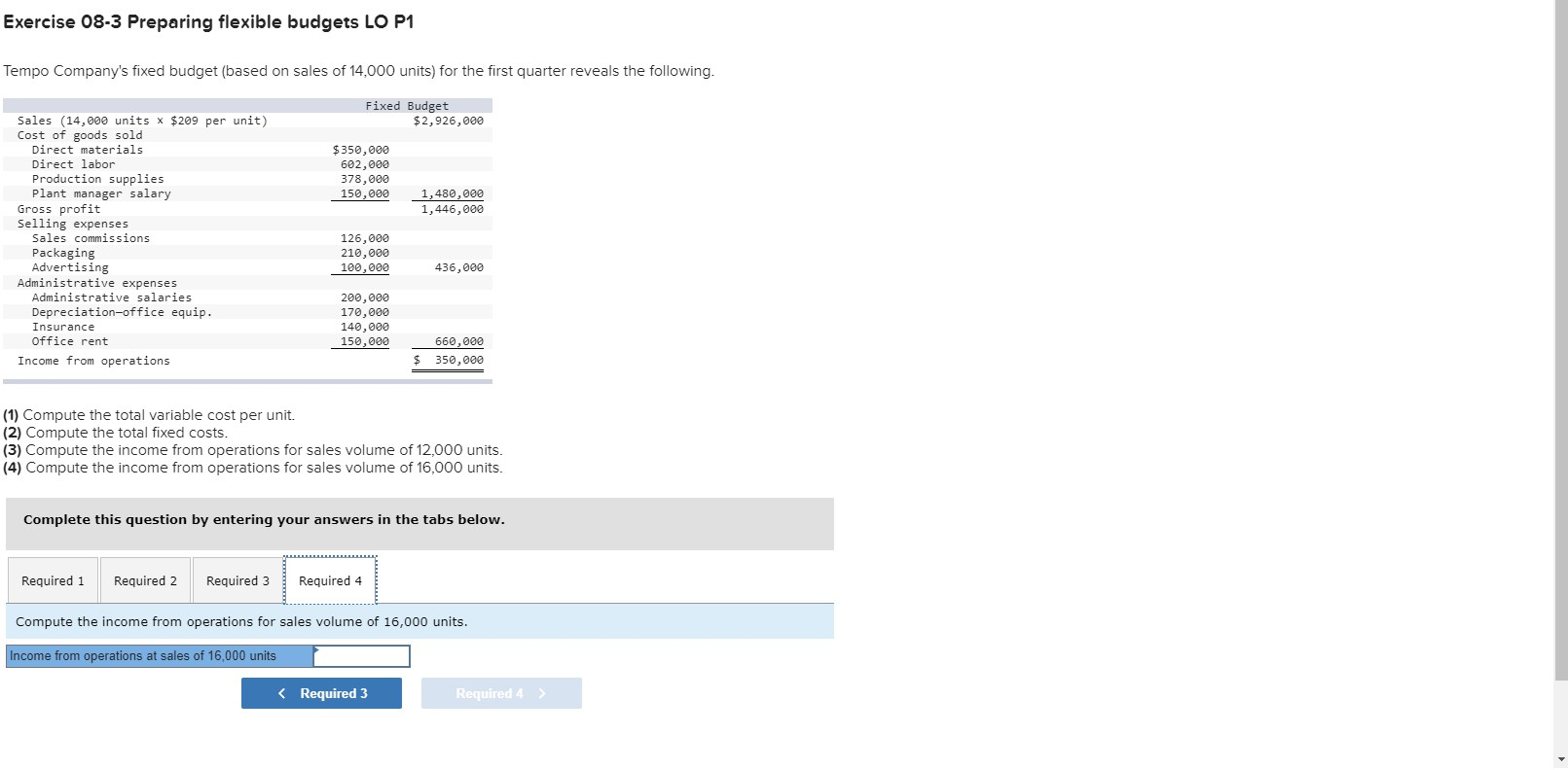 units X $209 per unit) Cost of goods sold Direct materials Direct