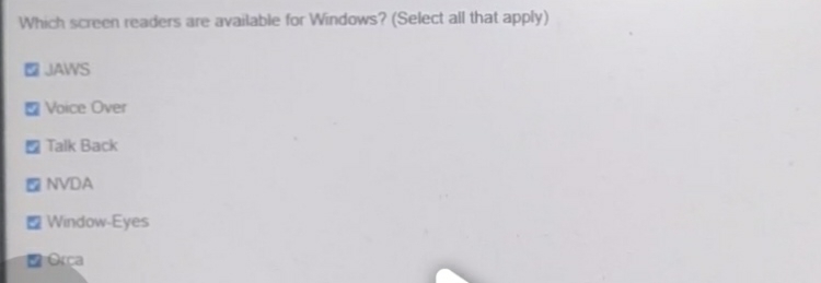  Which screen readers are available for Windows? (Select all that apply)