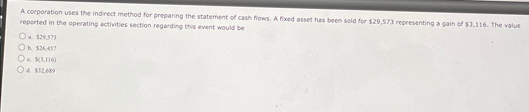  A corporation uses the indirect method for preparing the statement of