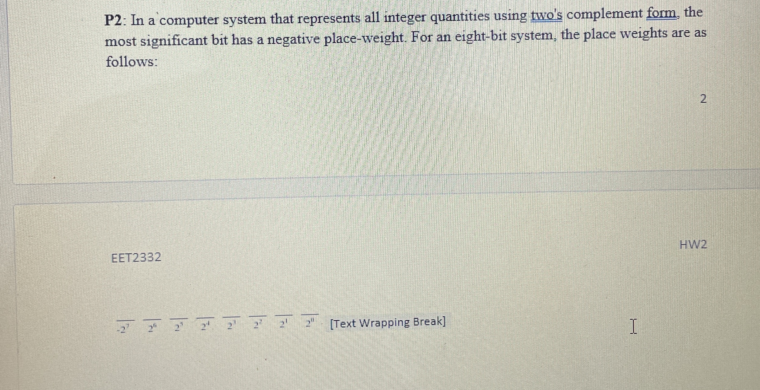  P2: In a computer system that represents all integer quantities using