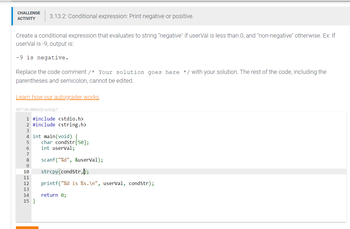  3.13.2: Conditional expression: Print negative or positive. Create a conditional expression