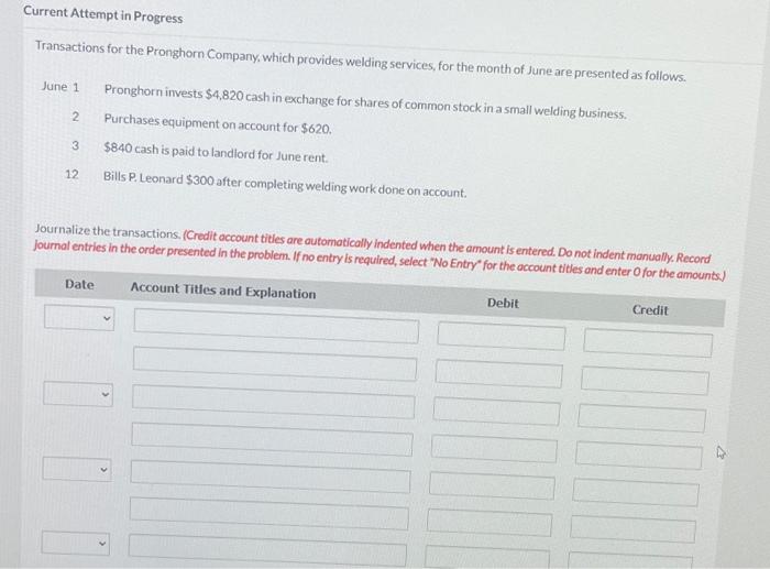  Current Attempt in Progress Transactions for the Pronghorn Company, which provides