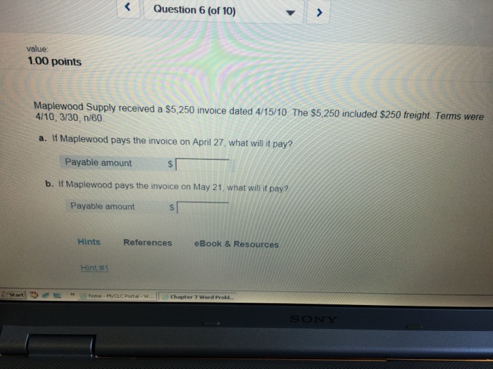  Maplewood Supply received a $5, 250 invoice dated 4/15/10. The $5,